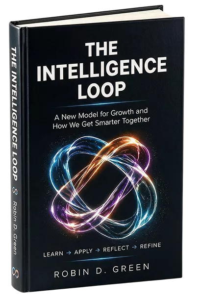 The Intelligence Loop by Robin D. Green